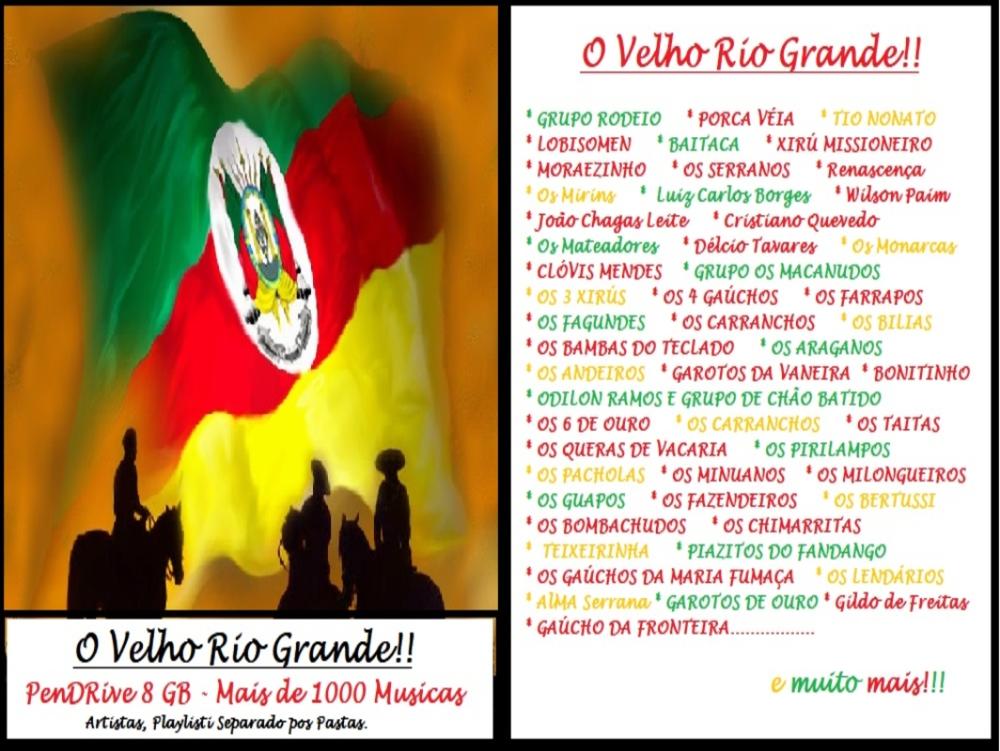 1368 - Pen Drive (Music) - O Velho Rio Grande!!